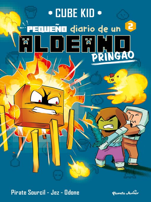 Title details for Minecraft: Pequeño diario de un aldeano pringao 2 by Cube Kid - Available